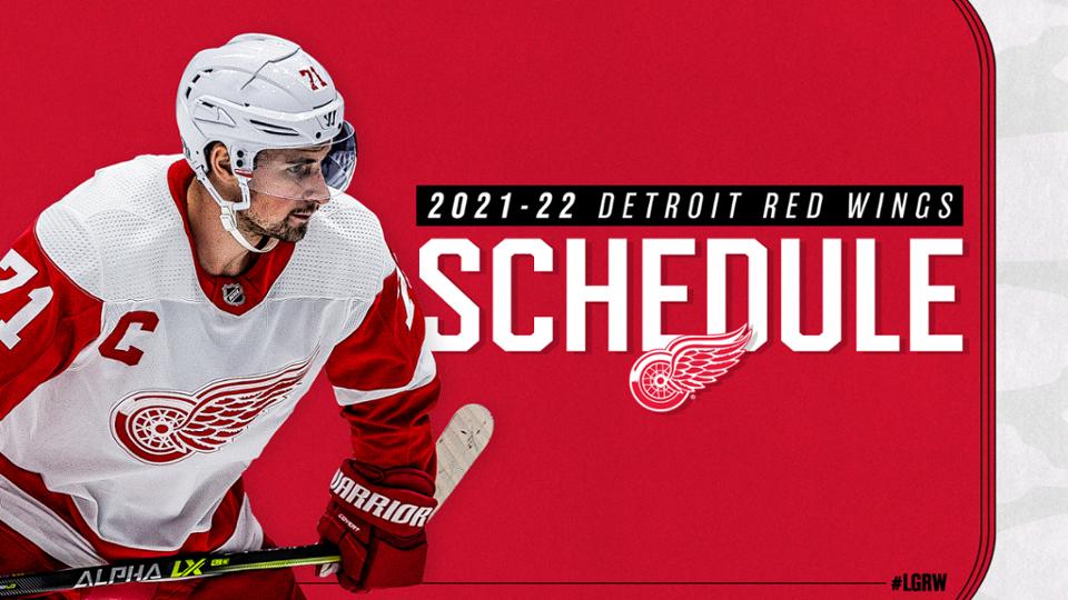 Red Wings Release 2021–’22 Regular-Season Schedule - Ilitch Companies
